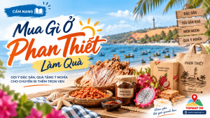 Mua Gì Ở Phan Thiết Làm Quà