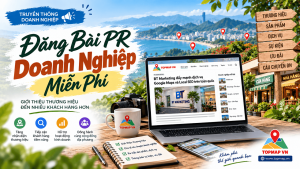 Đăng Bài PR Doanh Nghiệp Miễn Phí – Giới Thiệu Thương Hiệu